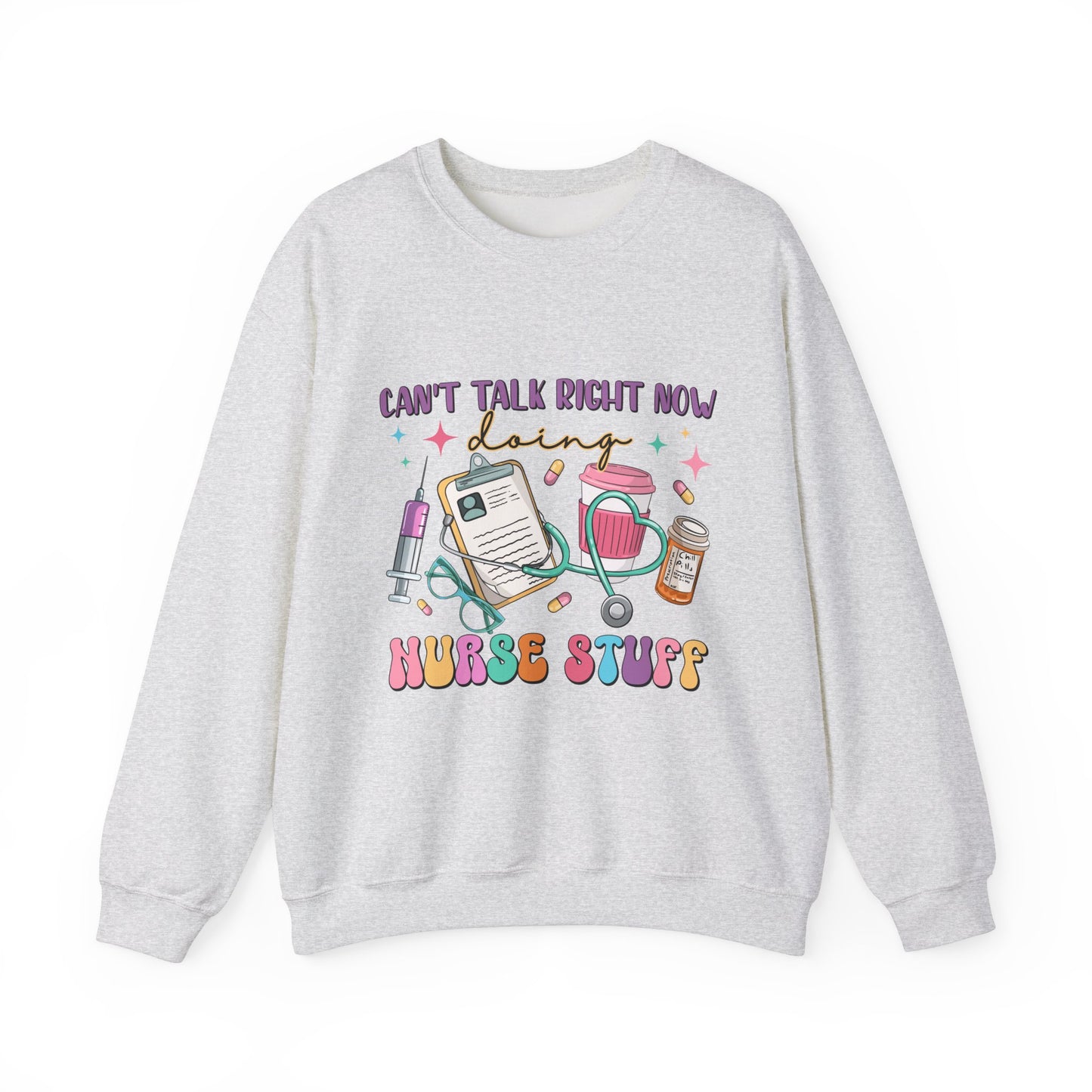 Nurse Stuff  Sweatshirt