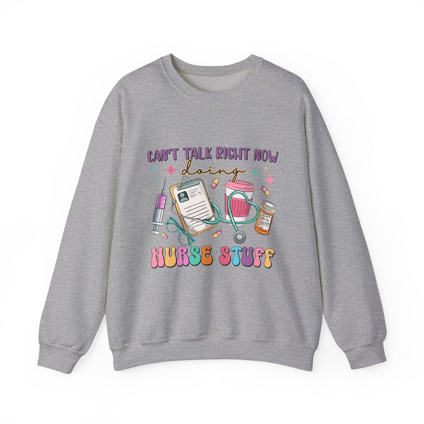 Nurse Stuff  Sweatshirt