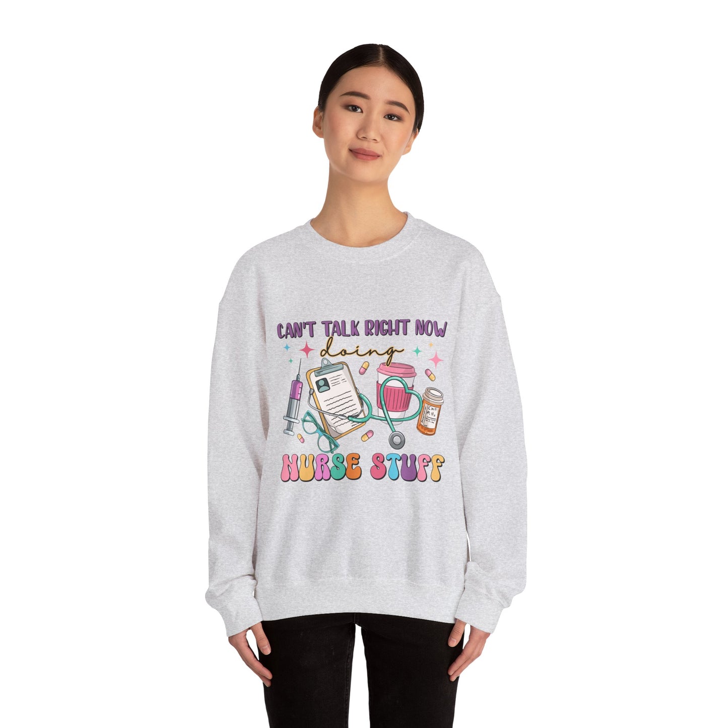 Nurse Stuff  Sweatshirt